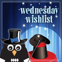 Wednesday Wish List