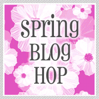Spring Blog Hop